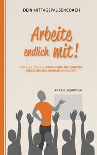 Produktbild: Arbeite endlich mit!