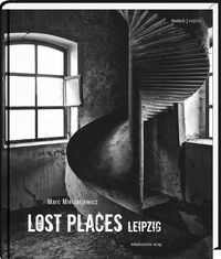 Bild vom Artikel Lost Places Leipzig vom Autor 