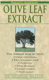 Produktbild: Walker, M: Olive Leaf Extract