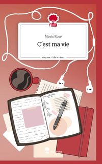 Produktbild: C&acute;est ma vie. Life is a Story - story.one