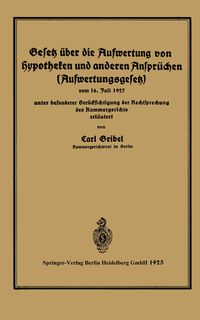 Produktbild: Gesetz &uuml;ber die Aufwertung von Hypotheken und anderen Anspr&uuml;chen (Aufwertungsgesetz)