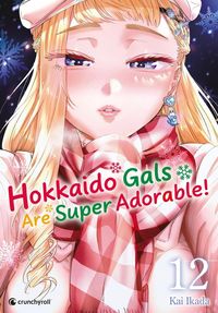 Produktbild: Hokkaido gals are super adorable ! Tome 12