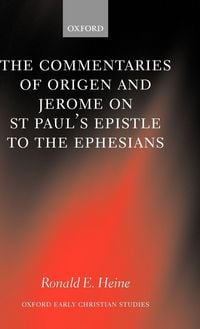 Produktbild: The Commentaries of Origen and Jerome on St. Paul's Epistle to the Ephesians