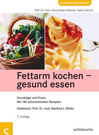 Bild vom Artikel Fettarm kochen - gesund essen vom Autor med. Klaus-Dieter Kolenda