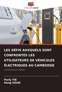 Produktbild: Les D&eacute;fis Auxquels Sont Confront&eacute;s Les Utilisateurs De V&eacute;hicules &Eacute;lectriques Au Cambodge