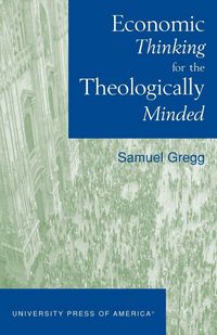 Produktbild: Economic Thinking for the Theologically Minded