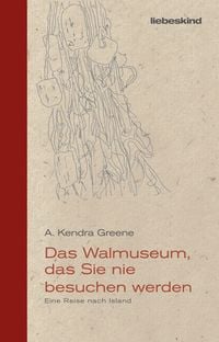 Produktbild: Das Walmuseum, das Sie nie besuchen werden