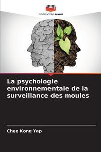 Produktbild: La psychologie environnementale de la surveillance des moules