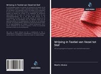 Produktbild: Wrijving in Textiel van Vezel tot Stof