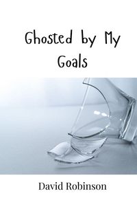 Produktbild: Ghosted by My Goals