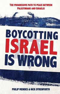 Produktbild: Boycotting Israel is Wrong