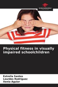 Produktbild: Physical fitness in visually impaired schoolchildren