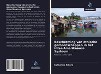 Produktbild: Bescherming van etnische gemeenschappen in het Inter-Amerikaanse Systeem