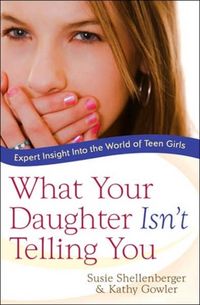 Produktbild: Shellenberger, S: What Your Daughter Isn't Telling You