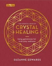 Produktbild: The Essential Book of Crystal Healing