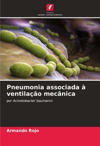 Produktbild: Pneumonia associada &agrave; ventila&ccedil;&atilde;o mec&acirc;nica