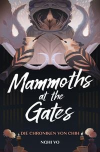 Produktbild: Mammoths at the Gates (Die Chroniken von Chih)