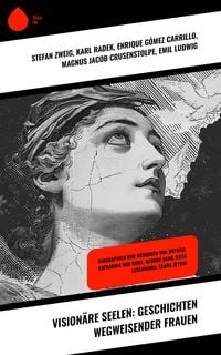 Produktbild: Vision&auml;re Seelen: Geschichten wegweisender Frauen