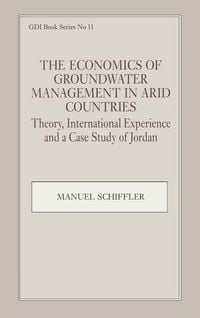 Produktbild: The Economics of Groundwater Management in Arid Countries