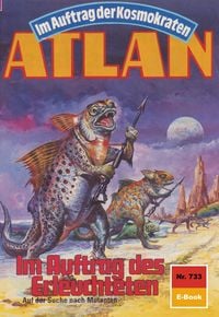 Produktbild: Atlan 733: Im Auftrag des Erleuchteten