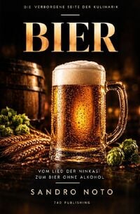 Produktbild: Die verborgene Seite der Kulinarik / Bier