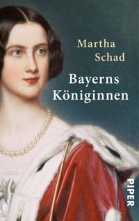 Bild vom Artikel Bayerns Königinnen vom Autor Martha Schad