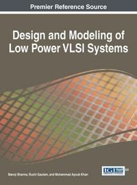 Produktbild: Design and Modeling of Low Power VLSI Systems