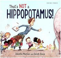 Produktbild: Maciver, J: That's Not a Hippopotamus!