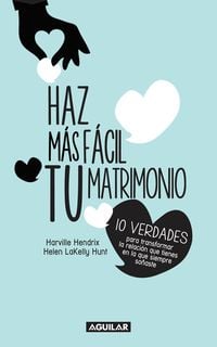 Produktbild: Hendrix, H: Haz Mas F&aacute;cil Tu Matrimonio / Making Marriage Si