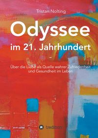 Bild vom Artikel Odyssee im 21. Jahrhundert vom Autor Tristan Nolting