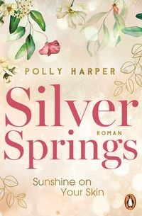Produktbild: Silver Springs. Sunshine on Your Skin