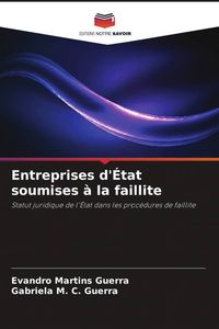 Produktbild: Entreprises d'&Eacute;tat soumises &agrave; la faillite