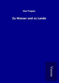 Produktbild: Zu Wasser und zu Lande