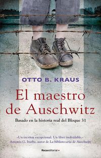 Produktbild: El Maestro de Auschwitz/ The Children's Block of Auschwitz: Basado En La Historia Real del Bloque 31/ Based on a True Story by Auschwitz Survivor
