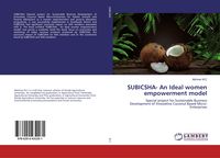 Produktbild: SUBICSHA- An Ideal women empowerment model