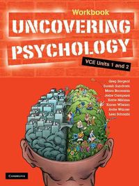 Produktbild: Sargent, G: Uncovering Psychology VCE Units 1 and 2 Workbook