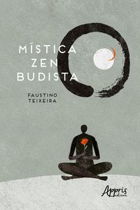 Produktbild: M&iacute;stica Zen Budista no Cora&ccedil;&atilde;o do Cotidiano