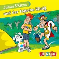 Produktbild: Junior & Klexx und der falsche K&ouml;nig