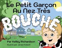 Produktbild: Le Petit Gar&ccedil;on Au Nez Tr&egrave;s Bouch&eacute;