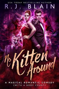 Produktbild: No Kitten Around (A Magical Romantic Comedy (with a body count), #8)