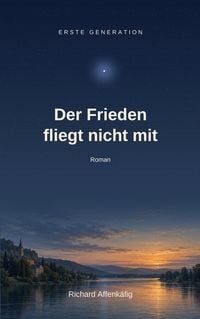 Produktbild: Der Frieden fliegt nicht mit