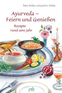 Produktbild: Ayurveda - Feiern und Genie&szlig;en