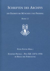 Produktbild: Eugenio Pacelli - Pius XII. (1876&ndash;1958) im Blick der Forschung