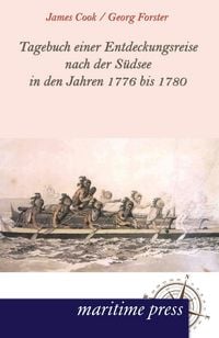 Produktbild: Tagebuch einer Entdeckungsreise nach der S&uuml;dsee in den Jahren 1776 bis 1780