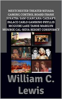 Produktbild: Westchester Theater Nevada Gaming Control Board Frank Sinatra Sam Giancana Caesar's Palace Carlo Gambino Phyllis McGuire Lake Tahoe Marilyn Monroe Cal