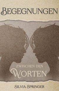 Produktbild: Begegnungen zwischen den Worten