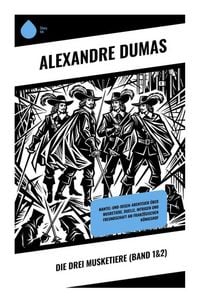 Produktbild: Die drei Musketiere (Band 1&2)