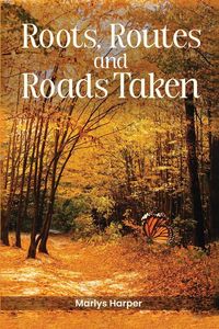 Produktbild: Roots, Routes, and Roads Taken