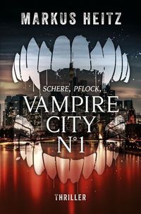 Bild vom Artikel Vampire City N°1 vom Autor Markus Heitz