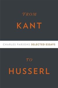 Produktbild: Parsons, C: From Kant to Husserl - Selected Essays